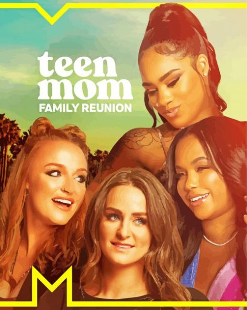 Teen Mom Family Reunion Poster paint by number